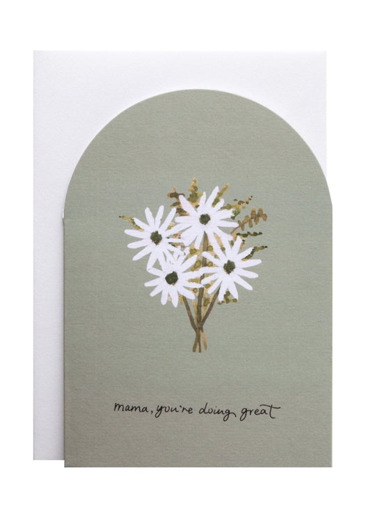 'Mama, You're Doing Great' Encouragement Card